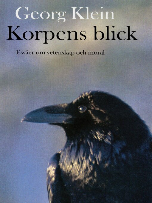 Titeldetaljer för Korpens blick av Georg Klein - Tillgänglig